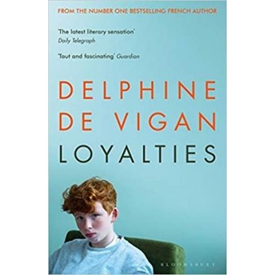Loyalties - Delphine de Vigan