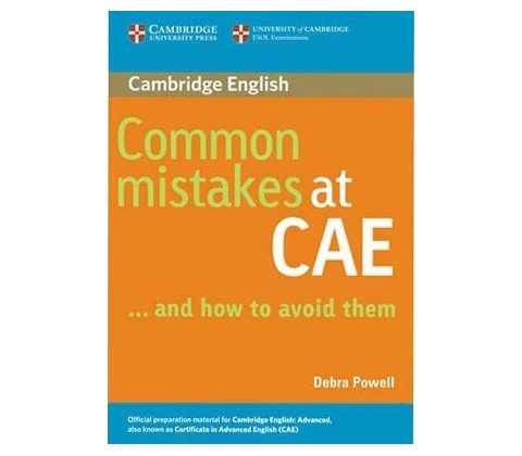 Common Mistakes at CAE...and How to Avoid Them