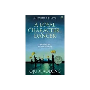 Loyal Character Dancer | Qiu Xiaolong (ISBN: 9780340897539)