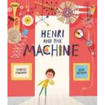 Henri and the Machine | Isabelle Marinov