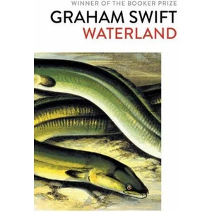 Waterland | GRAHAM SWIFT (ISBN: 9781471187322)
