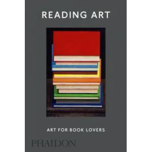 Reading Art: Art for Book Lovers | David Trigg (ISBN: 9780714876276)