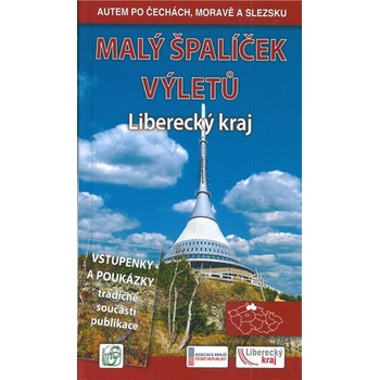 Malý špalíček výletů Liberecký kraj Autem po Čechách Moravě a Slezsku