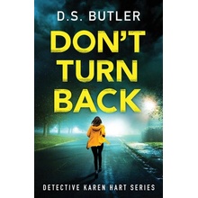 Dont Turn Back Butler D. S.