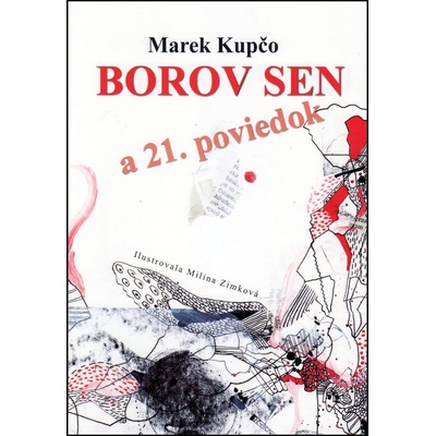 Borov sen a 21. poviedok