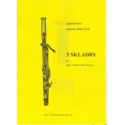 3 SKLADBY PRE FAGOT & PIANO J.Plichta/B.Sedláček