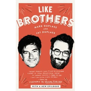 Like Brothers | Jay Duplass, Mindy Kaling (ISBN: 9781101967737)