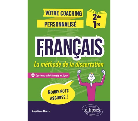 Français. 2de-1re. La méthode de la dissertation