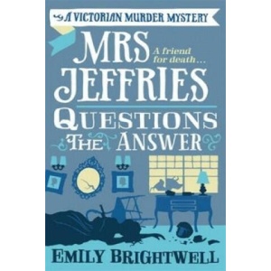 Mrs Jeffries Questions the Answer | Emily Brightwell (2015)