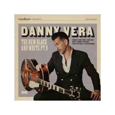EP Danny Vera - New Black White Pt. V