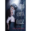 Kdo chytá v lese