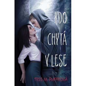 Kdo chytá v lese