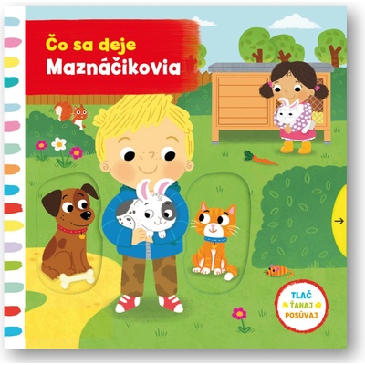 Čo sa deje maznáčikovia