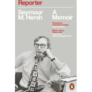 Reporter | Seymour M. Hersh (ISBN: 9780141989099)