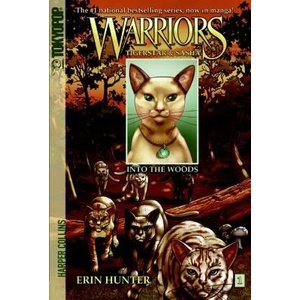 Warriors Manga: Tigerstar and Sasha #1: Into the Woods | Erin Hunter (ISBN: 9780061547928)