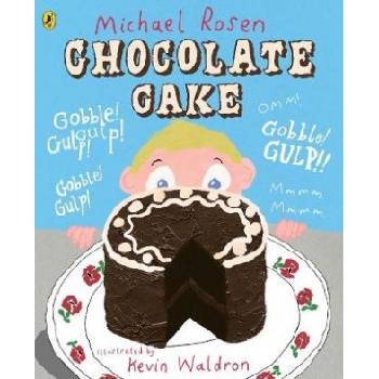 Chocolate Cake | Michael Rosen