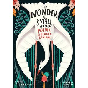 The Wonder of Small Things: Poems of Peace and Renewal | Nikita Gill (2023)