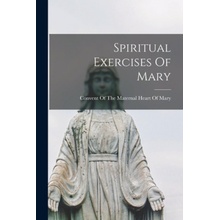 Spiritual Exercises Of Mary