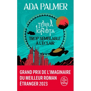 Image 1 of Trop semblable à l'éclair (Terra Ignota, Tome 1) | Ada Palmer