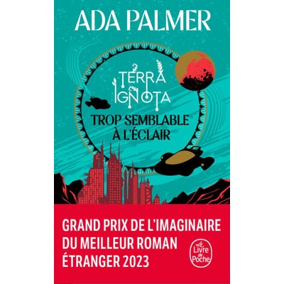 Trop semblable à l'éclair (Terra Ignota, Tome 1) | Ada Palmer