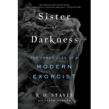 Sister of Darkness: The Chronicles of a Modern Exorcist