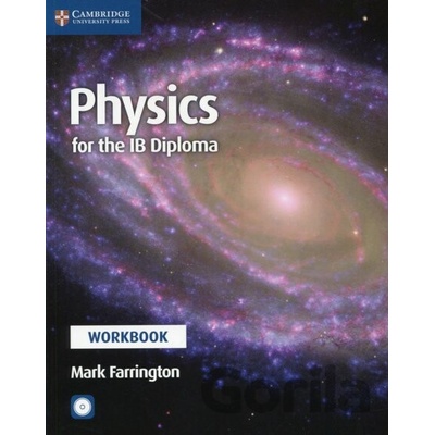 Physics for the IB Diploma: Workbook - Mark Farrington
