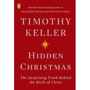 Hidden Christmas | Timothy Keller (2018)