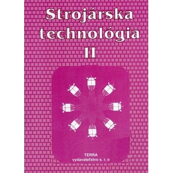 Strojárska technológia II.