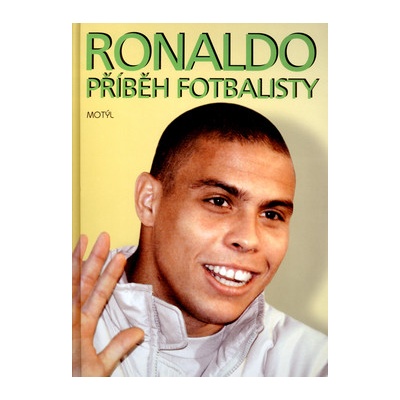 Ronaldo-příběh fotbalisty