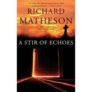 A Stir of Echoes | Richard Matheson (ISBN: 9780765308719)