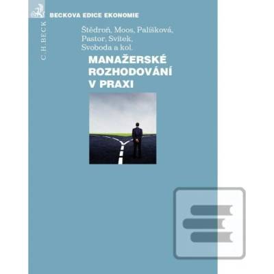 Manažerské rozhodování v praxi