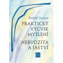 Praktický výcvik myšlení - Rudolf Steiner