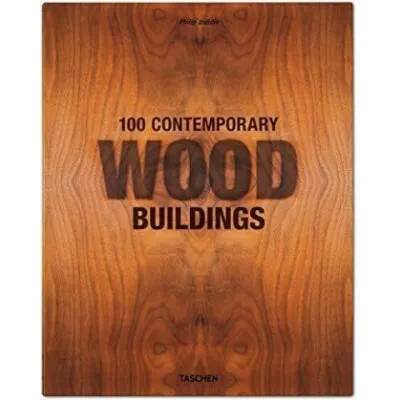 100 Contemporary Wood Buildings