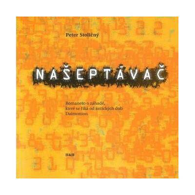 Našeptávač - Romaneto o záhadě, které se říká od antických dob Daimonion