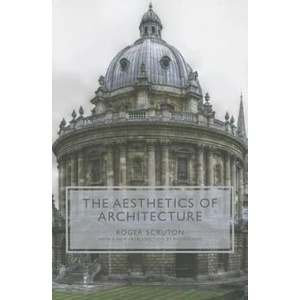 Aesthetics of Architecture | Roger Scruton (ISBN: 9780691158334)