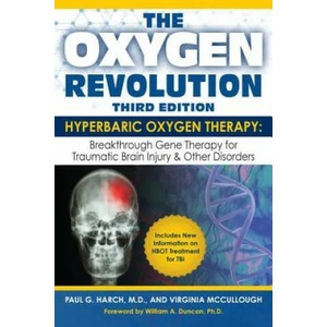 Oxygen Revolution, The (third Edition) | Virginia McCullough, Paul Harch (ISBN: 9781578266272)