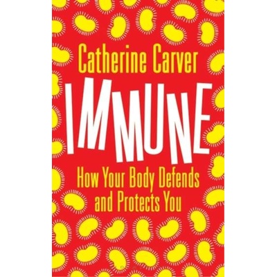 Immune - Catherine Carver