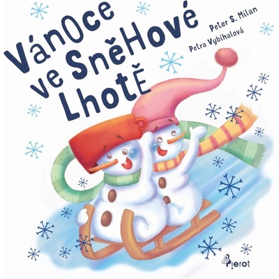 Vánoce ve Sněhové Lhotě - Peter S. Milan