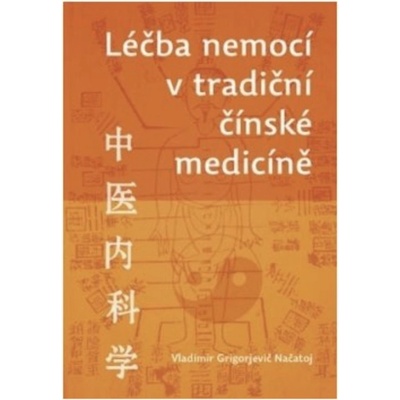 Léčba nemocí v tradiční čínské medicíně