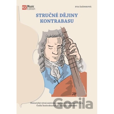 Stručné dějiny kontrabasu - Eva Šašinková