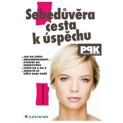 Sebedůvěra cesta k úspěchu - Tomáš Novák