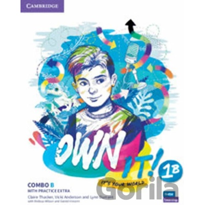Own it! Level 1 Combo B Student's Book and Workbook with Practice Extra
