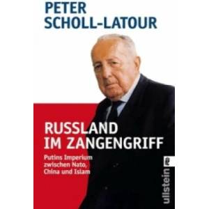 Rußland im Zangengriff | Peter Scholl-Latour (2007)