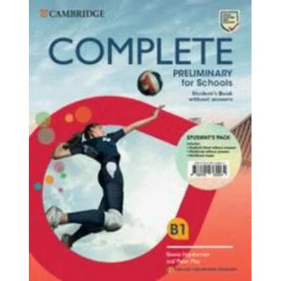 Complete Preliminary for Schools Student's Pack (Student's Book Without Answers and Workbook Without Answers) English for Spanish Speakers | Emma Heyderman, Peter May, Caroline Cooke
