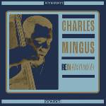 Charles Mingus - Reincarnations (Remastered) (180 g) (LP) (0708857331314)