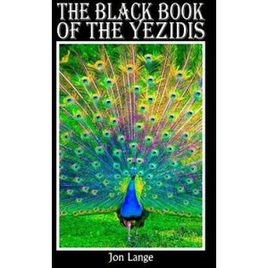 The Black Book of the Yezidis | Jon Lange (ISBN: 9781547149568)