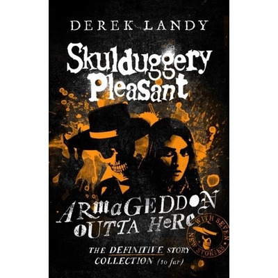 Armageddon Outta Here - Derek Landy