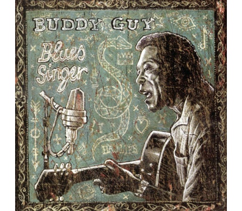 Buddy Guy - Blues Singer, CD