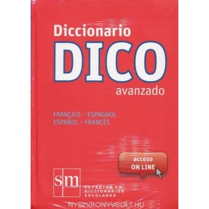 Diccionario Dico Avanzado. Français - Espagnol / Español - Francés (ISBN: 9788467524789)