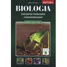 Biologia Cwiczenia maturalne z komentarzami Poziom rozszerzony Zeszyt 5